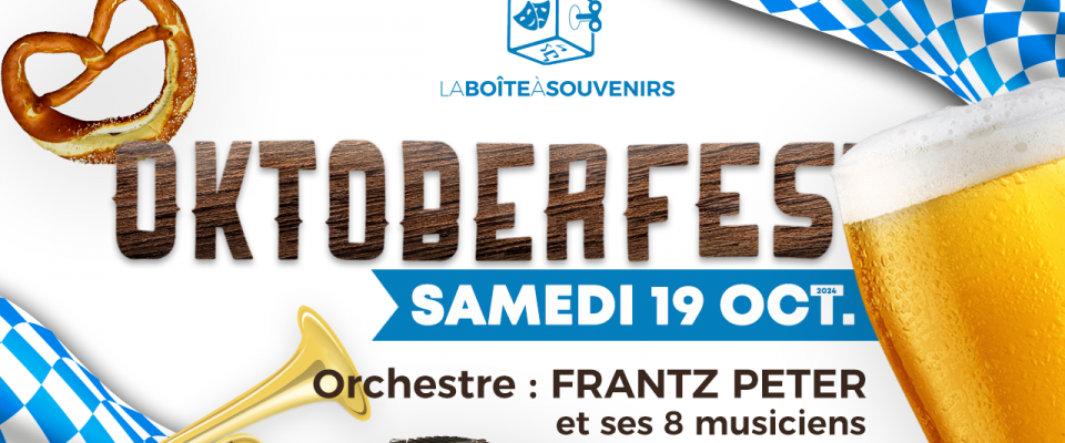 Oktoberfest - Fête de la Bière