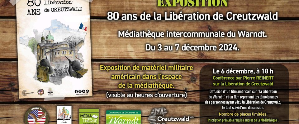 Exposition à la Médiathèque : La libération de Creutzwald